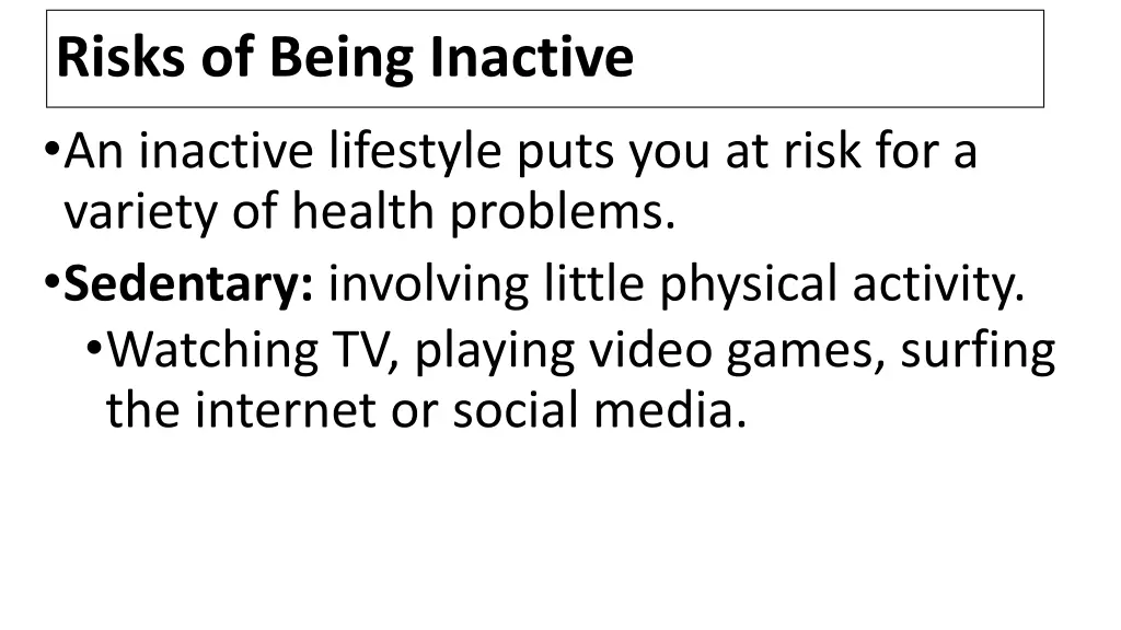 risks of being inactive an inactive lifestyle