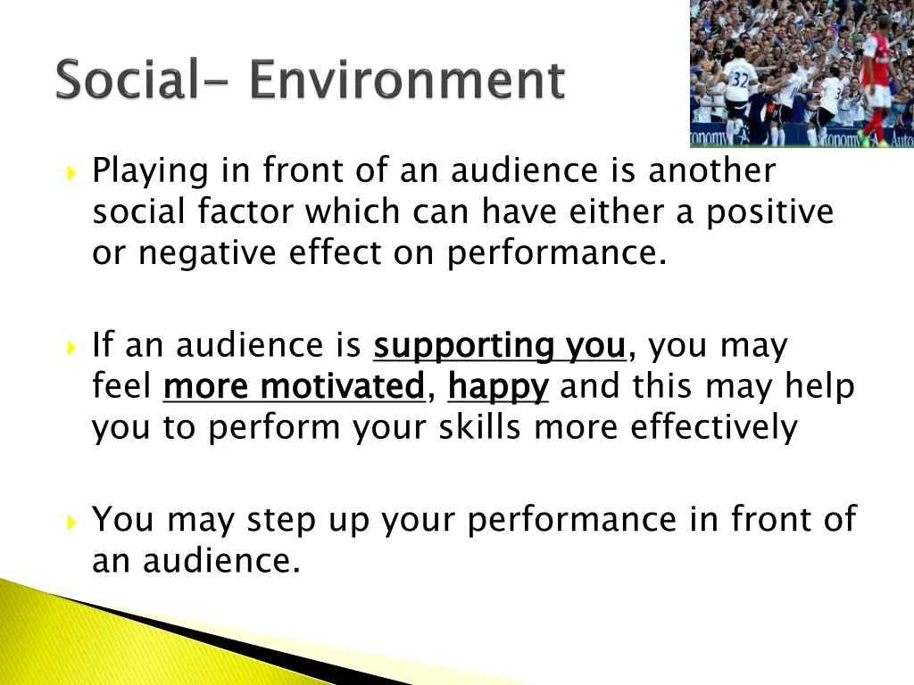 playing in front of an audience is another social