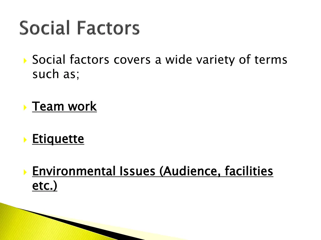 social factors covers a wide variety of terms