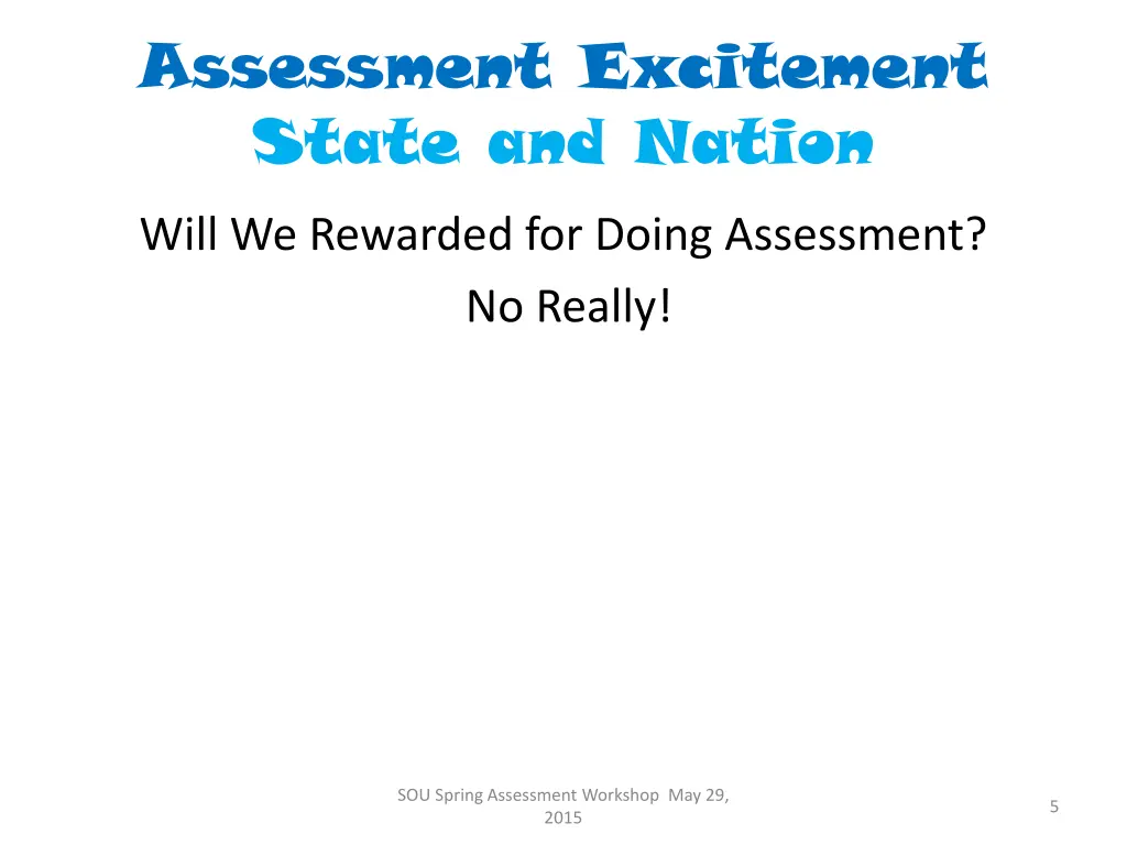 assessment excitement state and nation