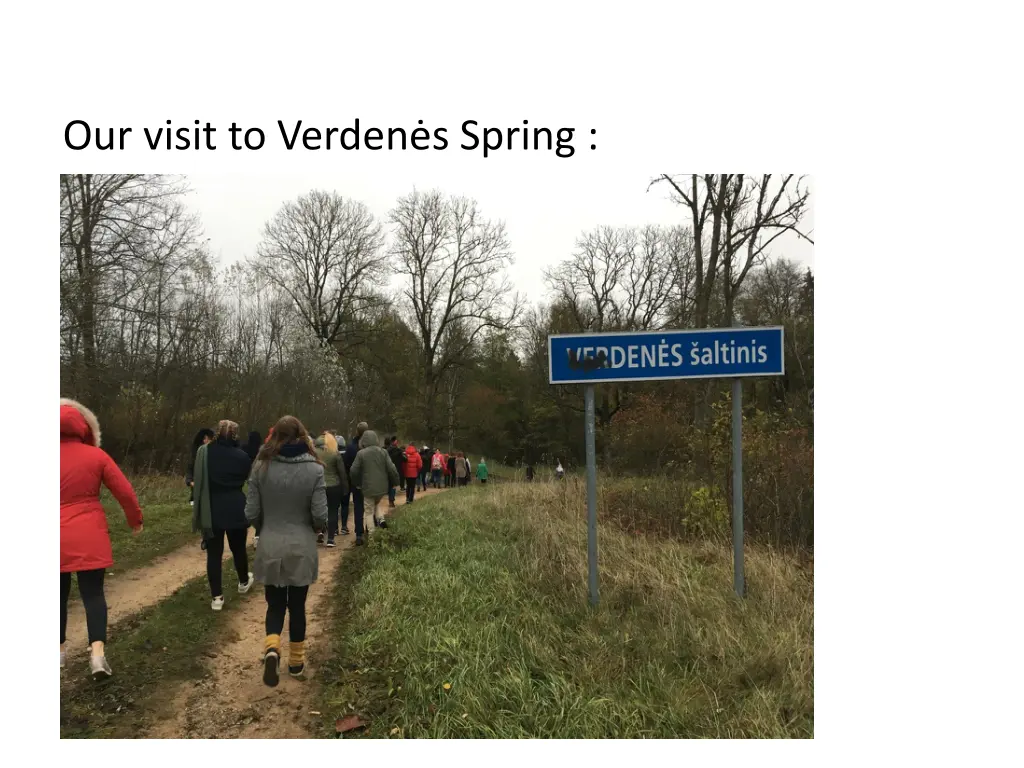 our visit to verden s spring