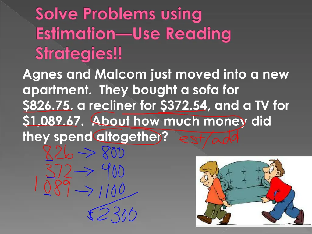 solve problems using estimation use reading