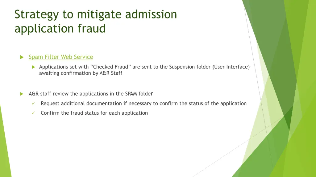 strategy to mitigate admission application fraud