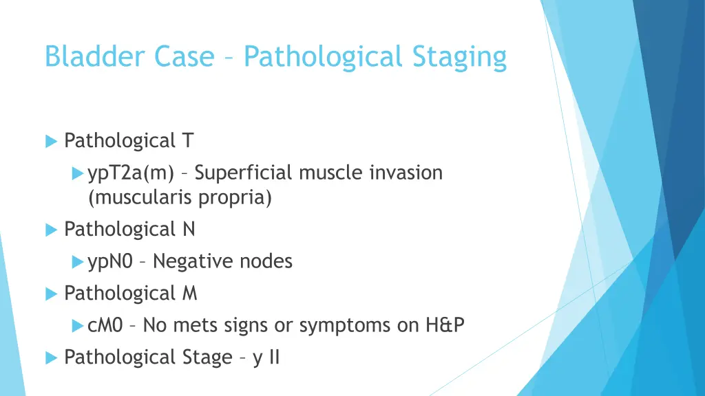 bladder case pathological staging