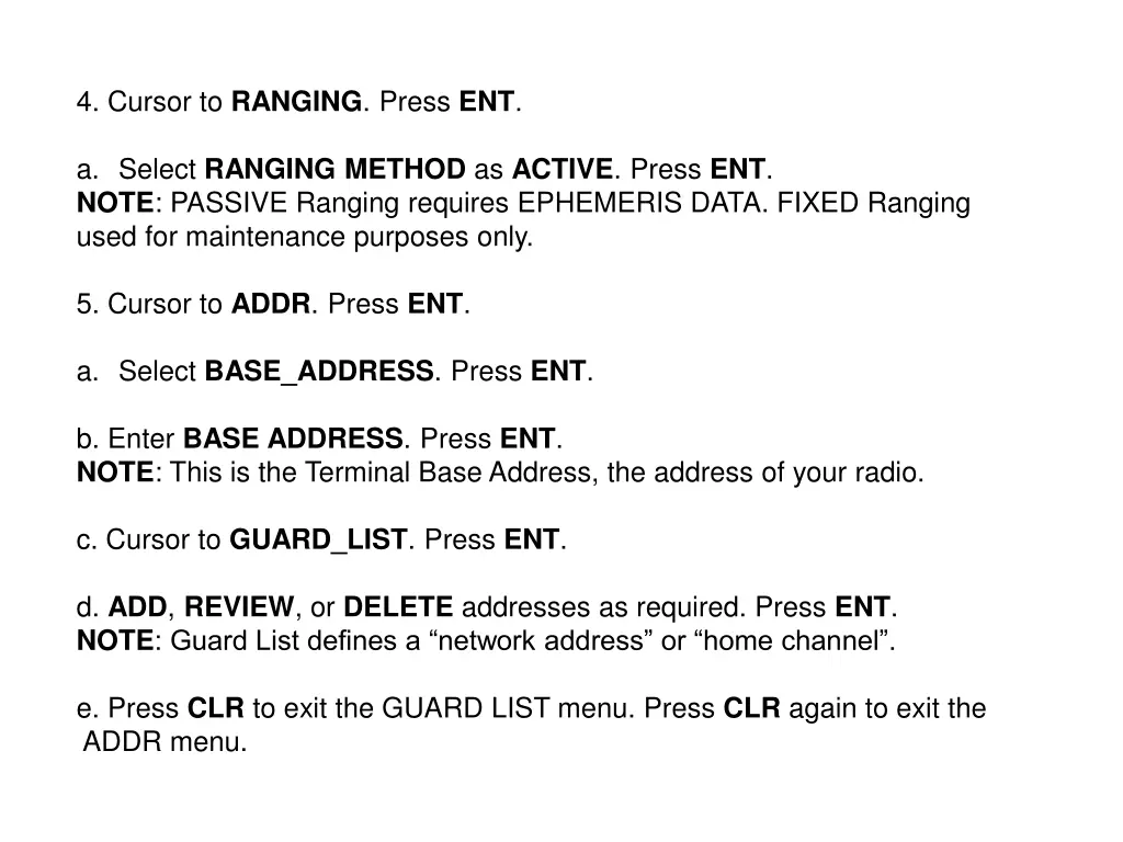 4 cursor to ranging press ent