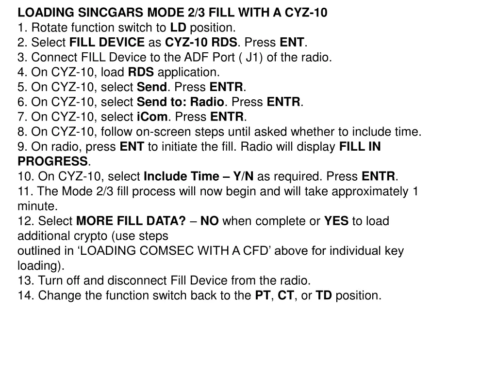 loading sincgars mode 2 3 fill with