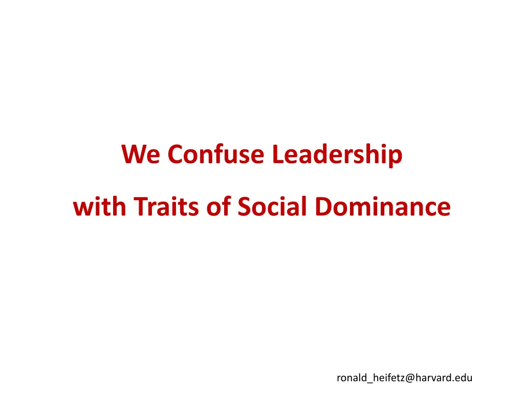 we confuse leadership