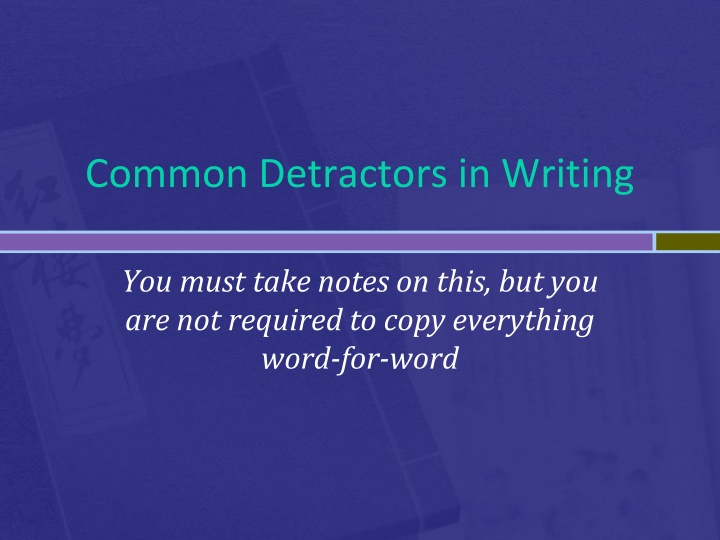 common detractors in writing