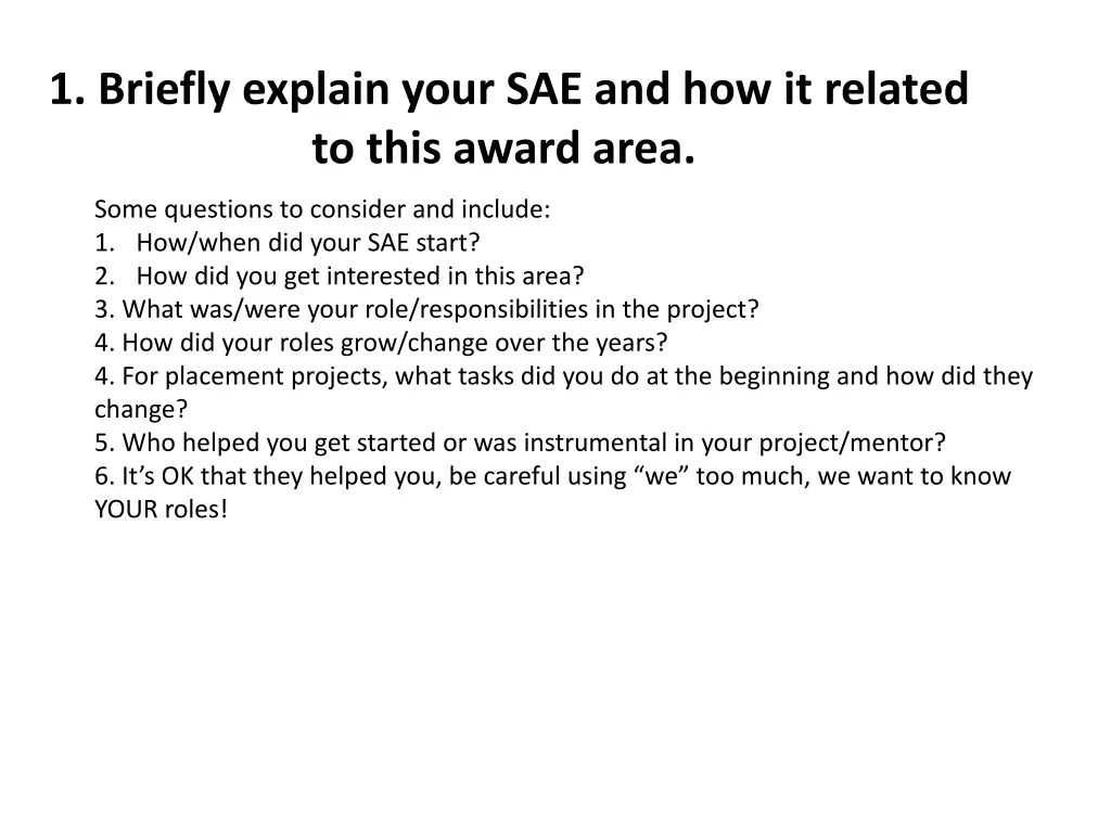 1 briefly explain your sae and how it related