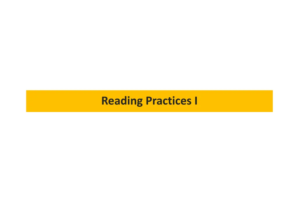 reading practices i