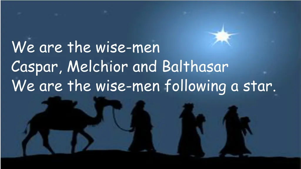 we are the wise men caspar melchior and balthasar 1