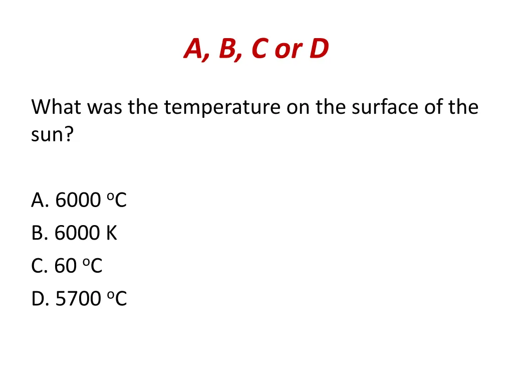 a b c or d