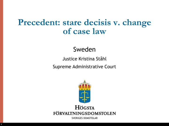 precedent stare decisis v change of case law