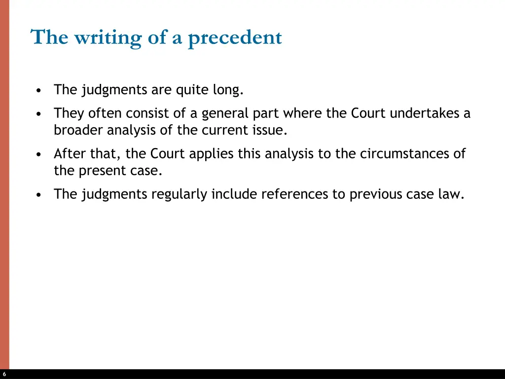 the writing of a precedent