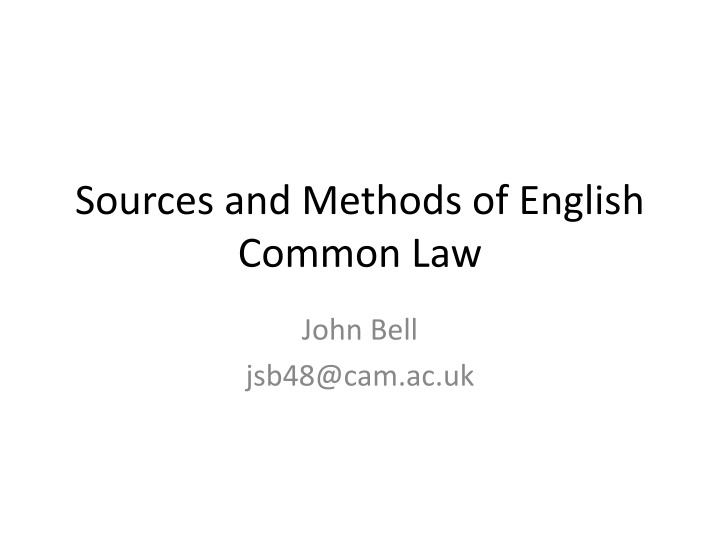 sources and methods of english common law