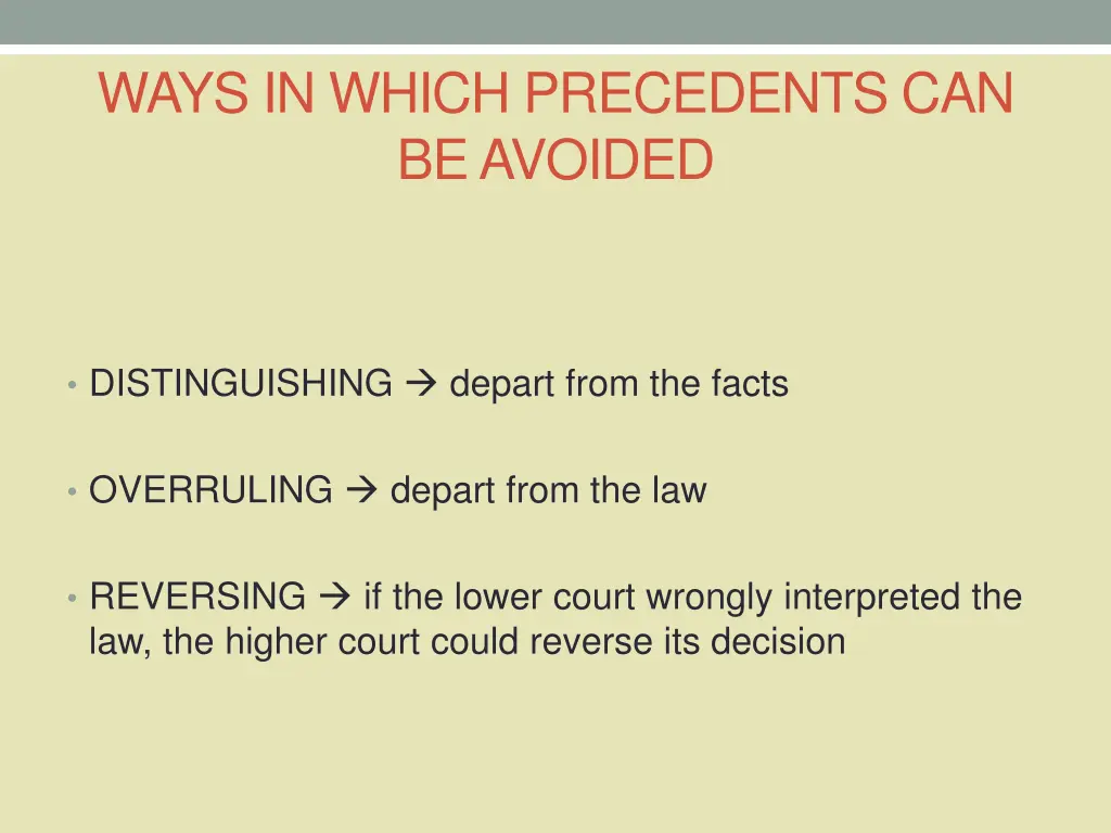 ways in which precedents can be avoided