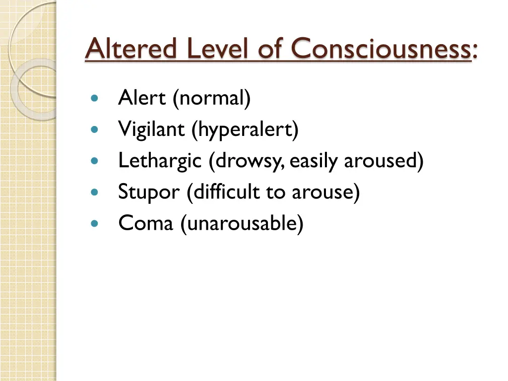 altered level of consciousness