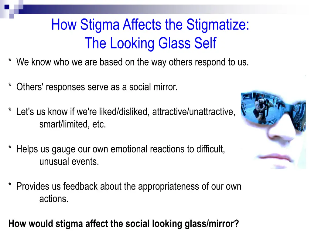 how stigma affects the stigmatize the looking