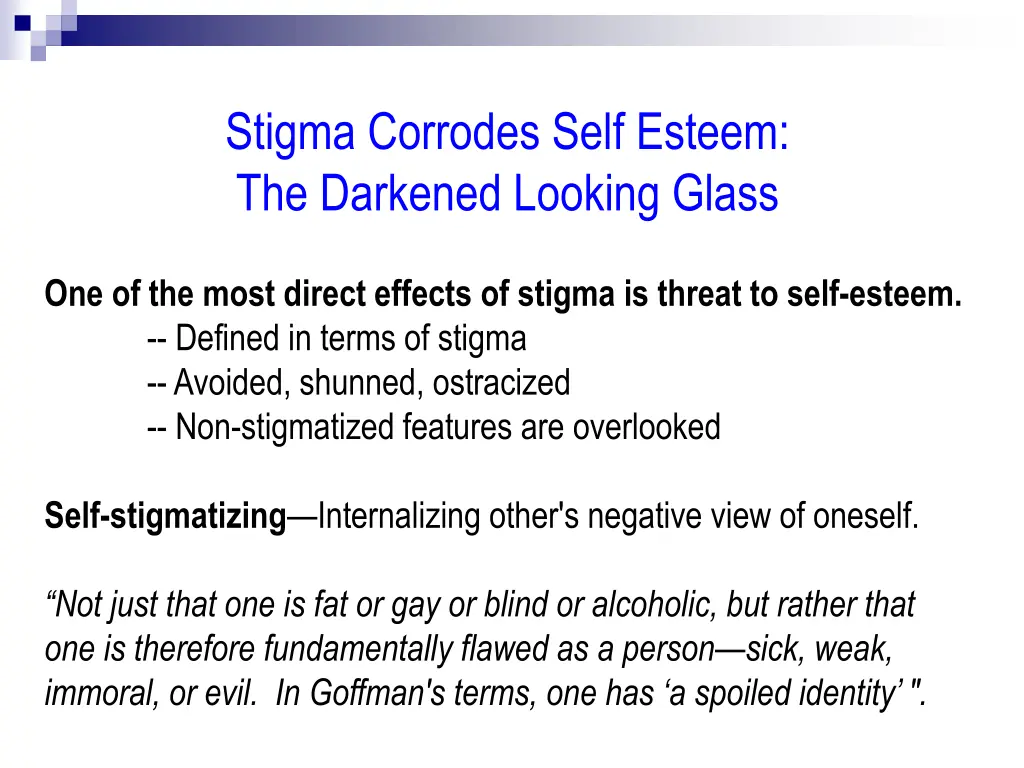 stigma corrodes self esteem the darkened looking