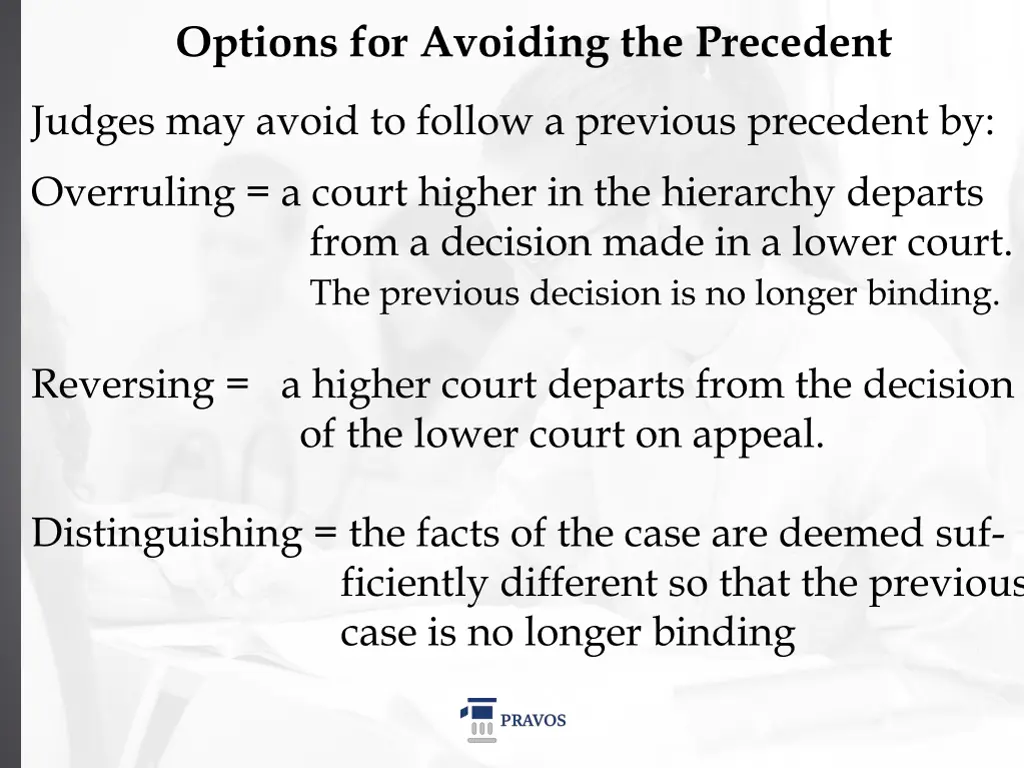 options for avoiding the precedent