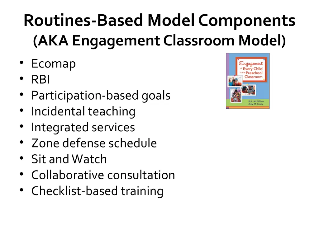 routines based model components aka engagement