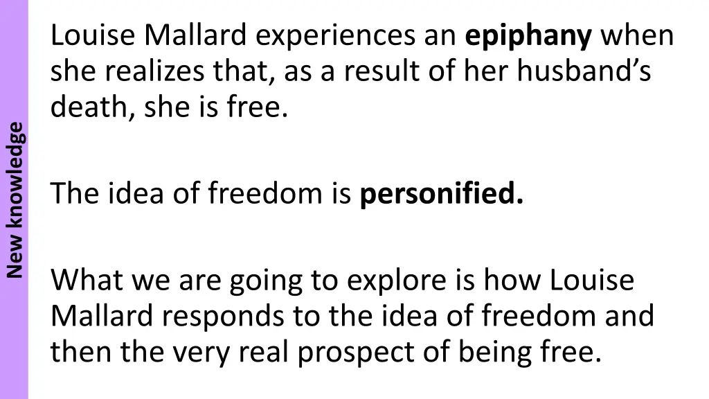 louise mallard experiences an epiphany when