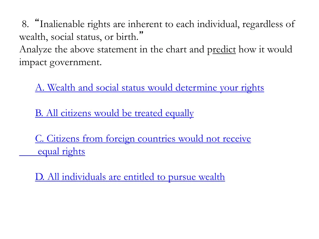 8 inalienable rights are inherent to each