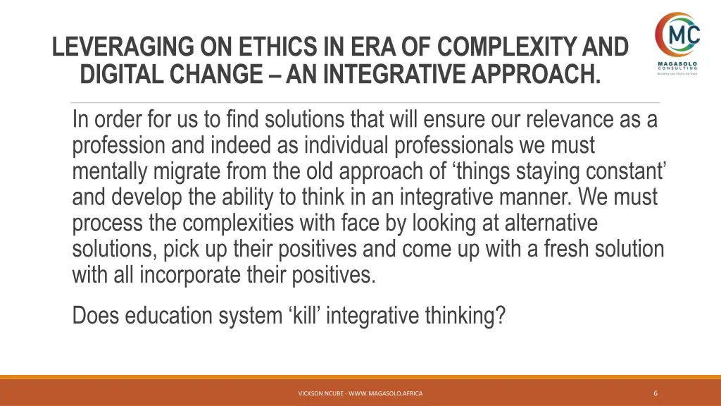 leveraging on ethics in era of complexity 4