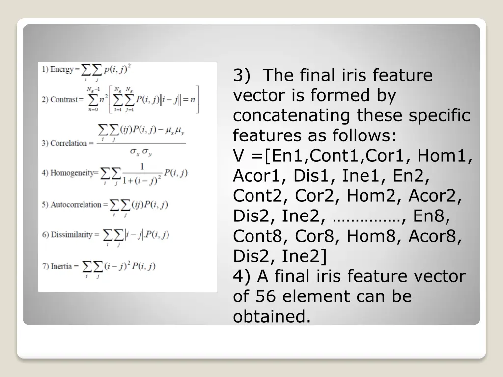 3 the final iris feature vector is formed