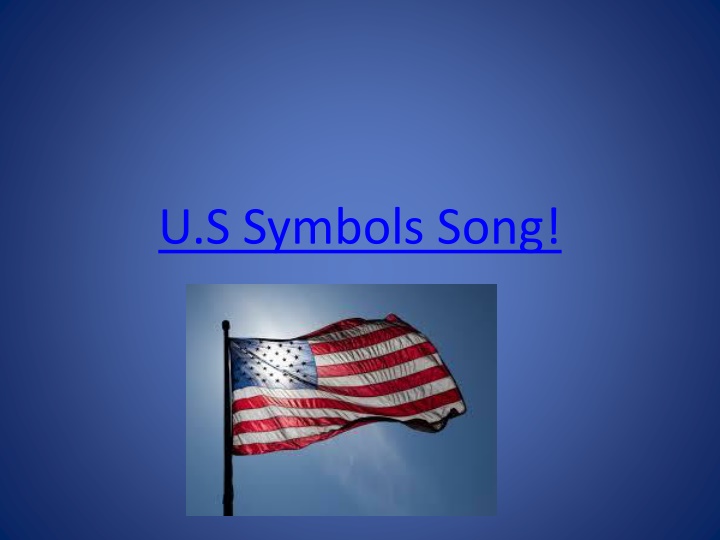 u s symbols song