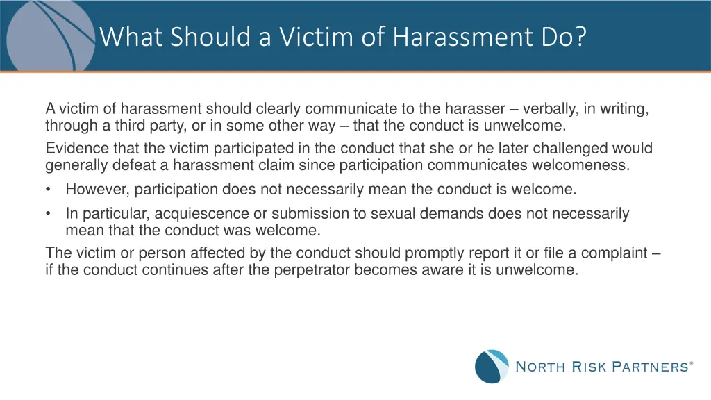 what should a victim of harassment do