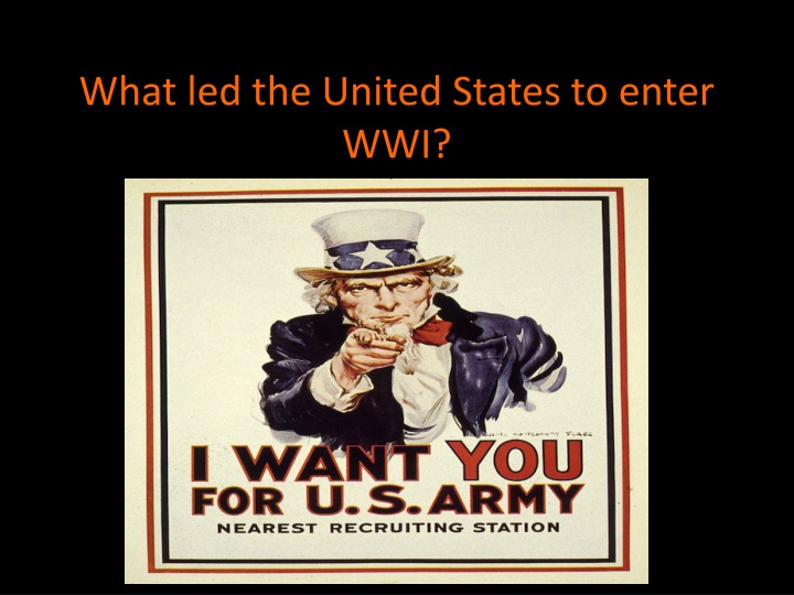 what led the united states to enter wwi