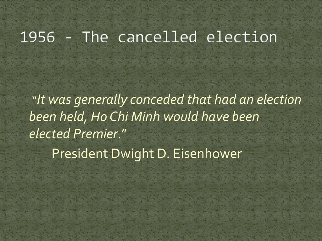 1956 the cancelled election