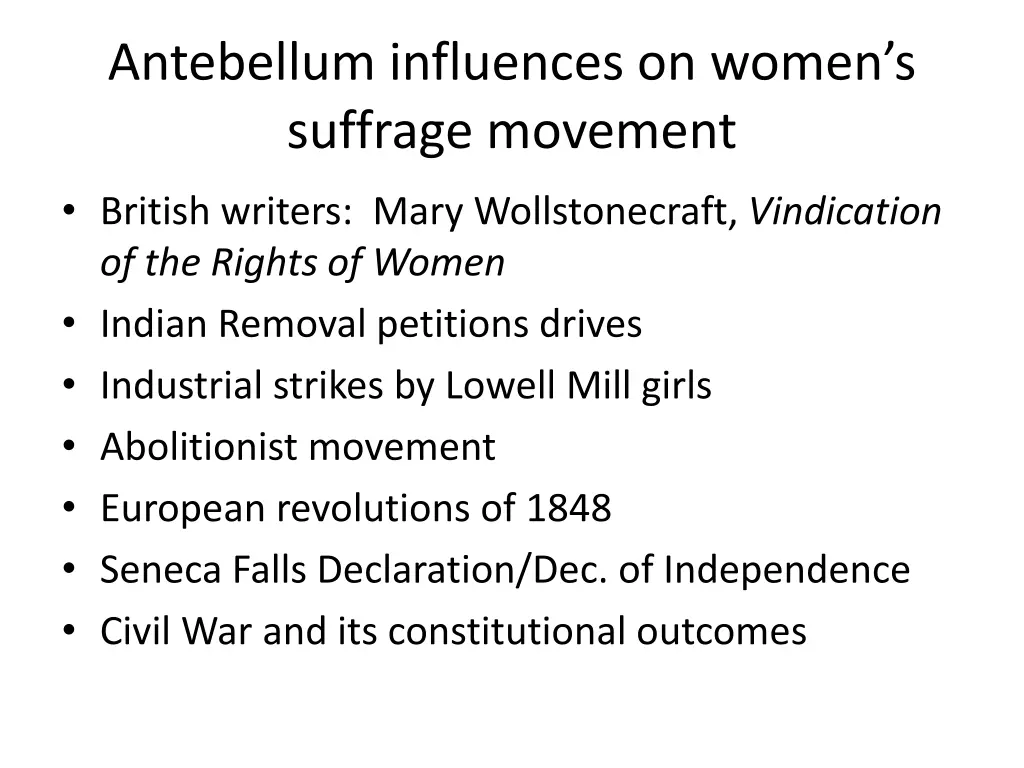 antebellum influences on women s suffrage movement