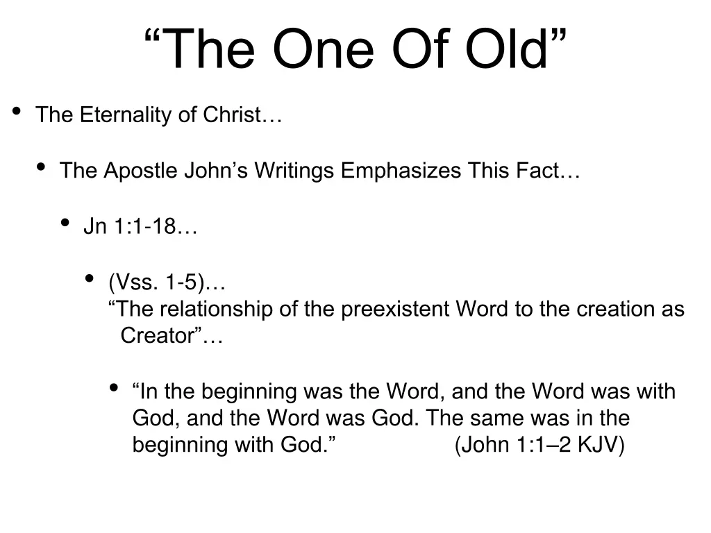 the one of old the eternality of christ 3