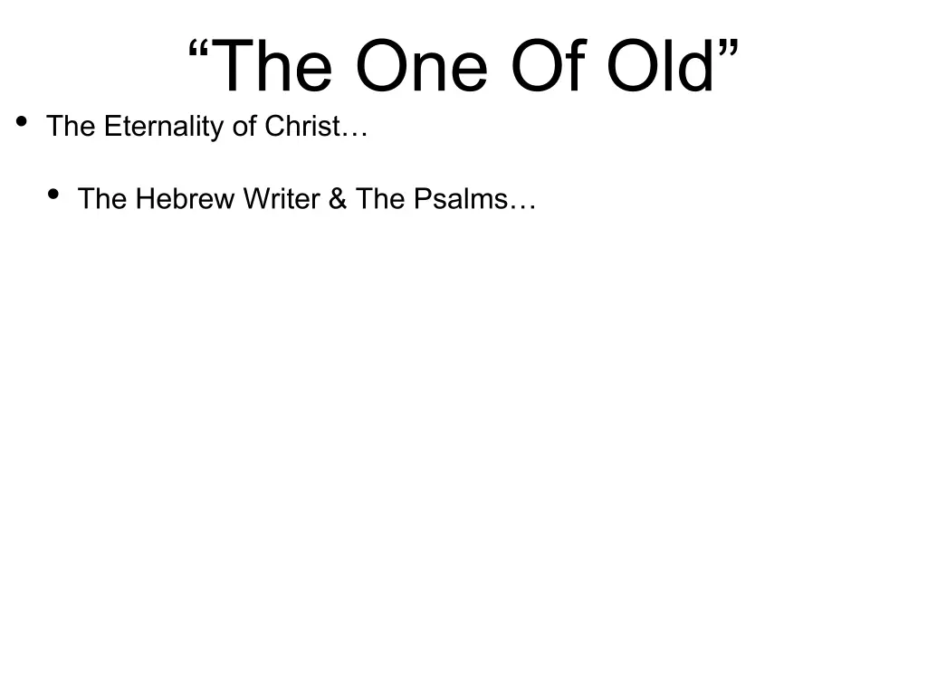 the one of old the eternality of christ 8