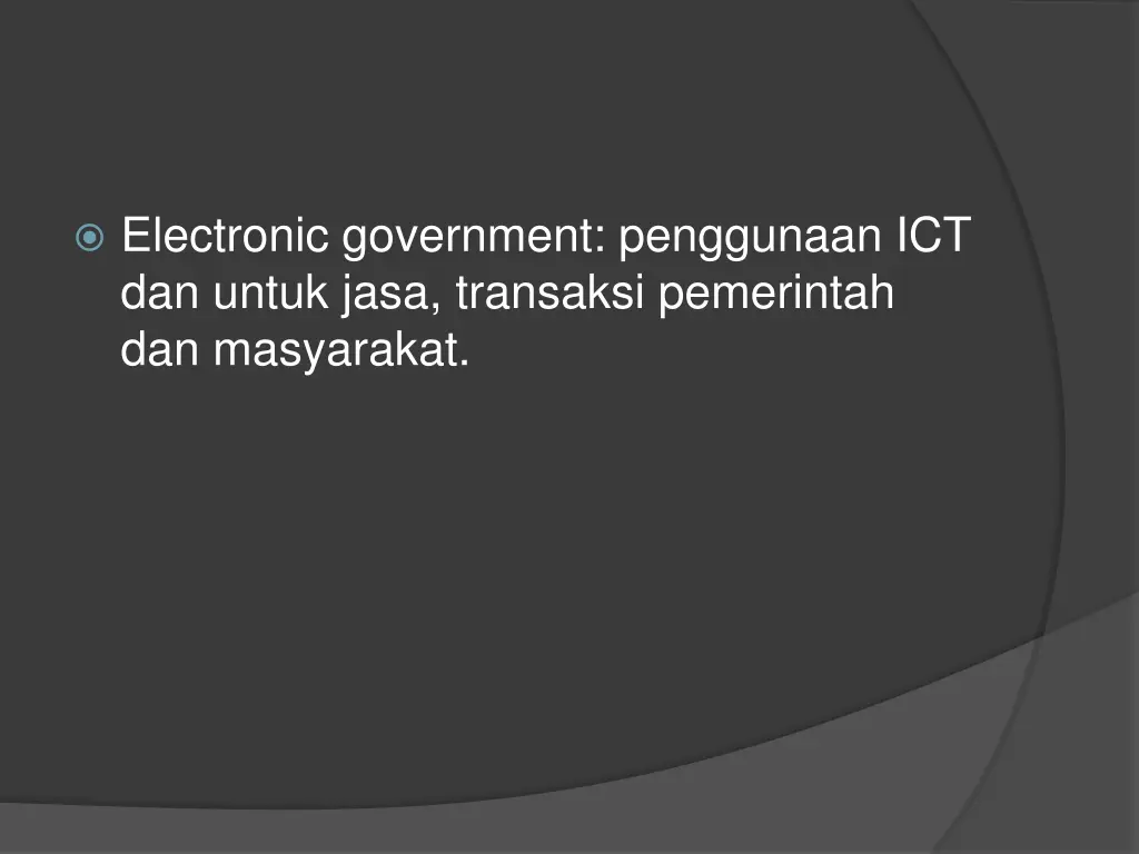 electronic government penggunaan ict dan untuk