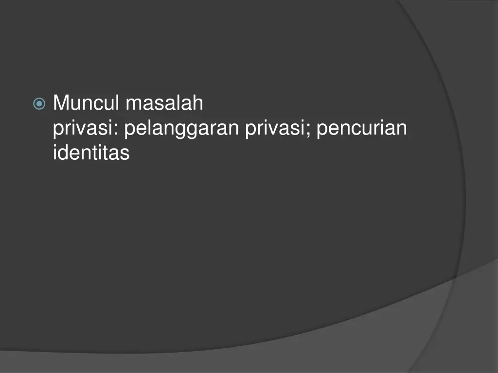 muncul masalah privasi pelanggaran privasi