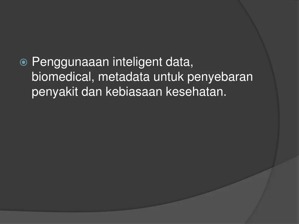 penggunaaan inteligent data biomedical metadata