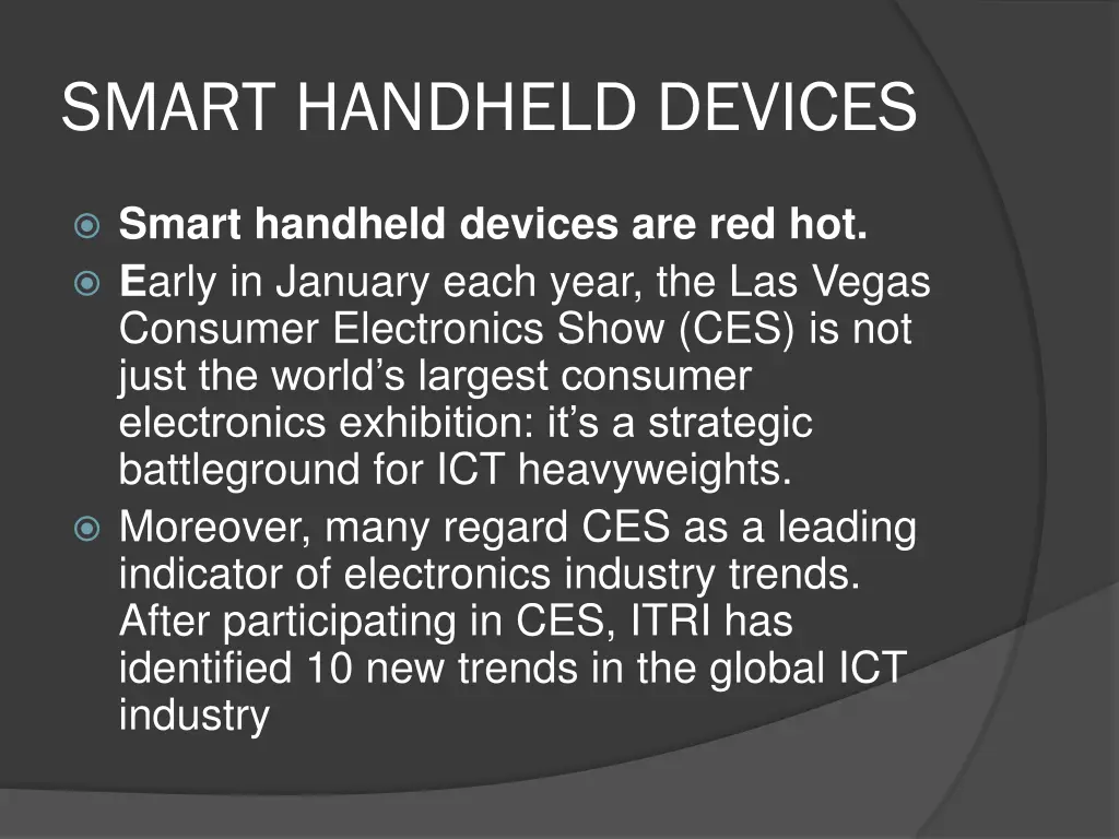 smart handheld devices