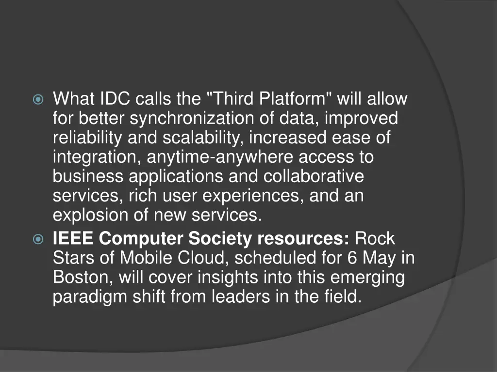 what idc calls the third platform will allow