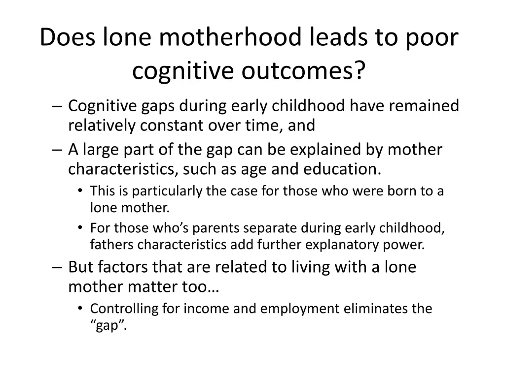 does lone motherhood leads to poor cognitive