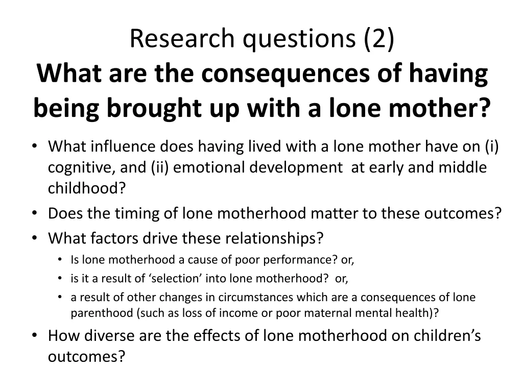 research questions 2 what are the consequences