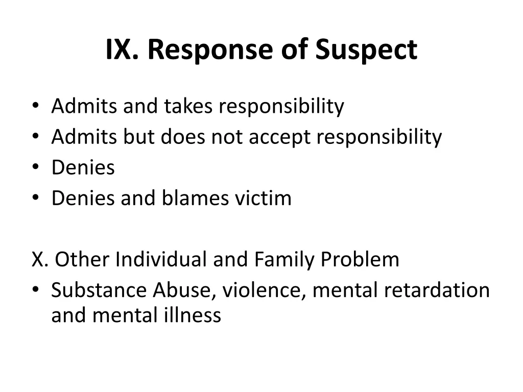 ix response of suspect