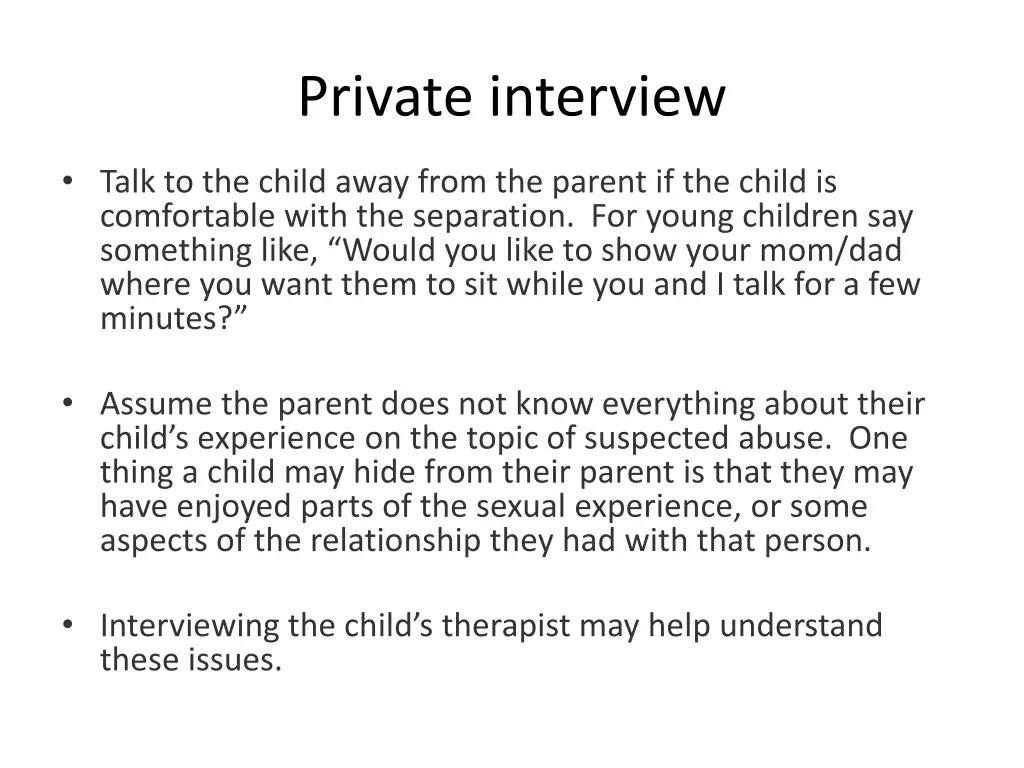 private interview