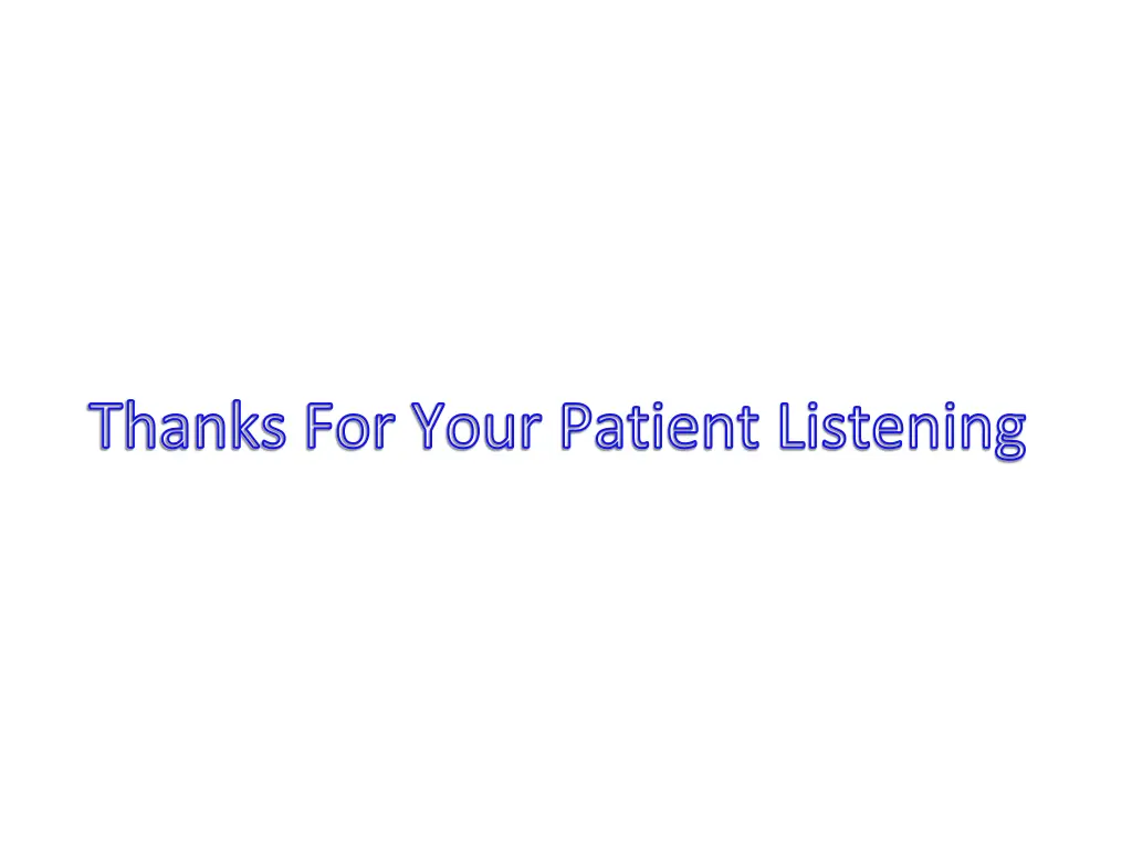 thanks for your patient listening