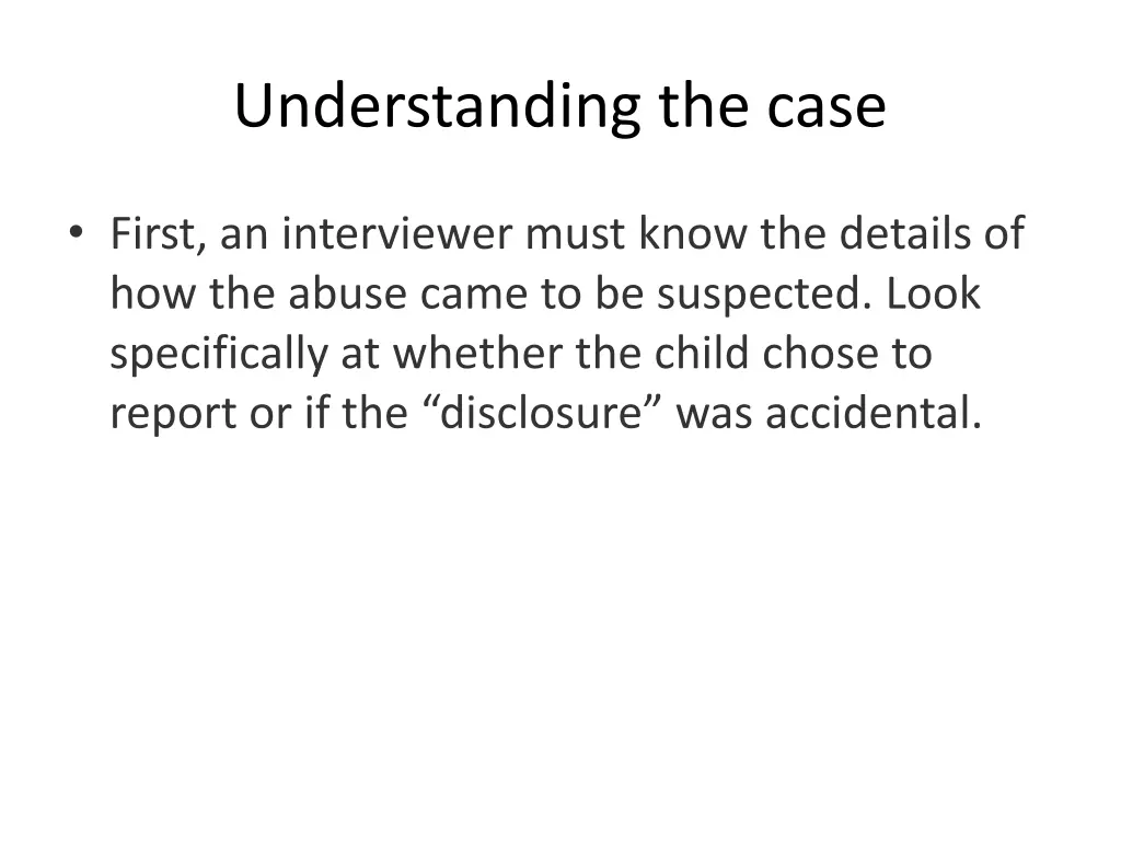 understanding the case