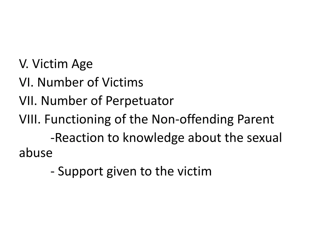 v victim age vi number of victims vii number