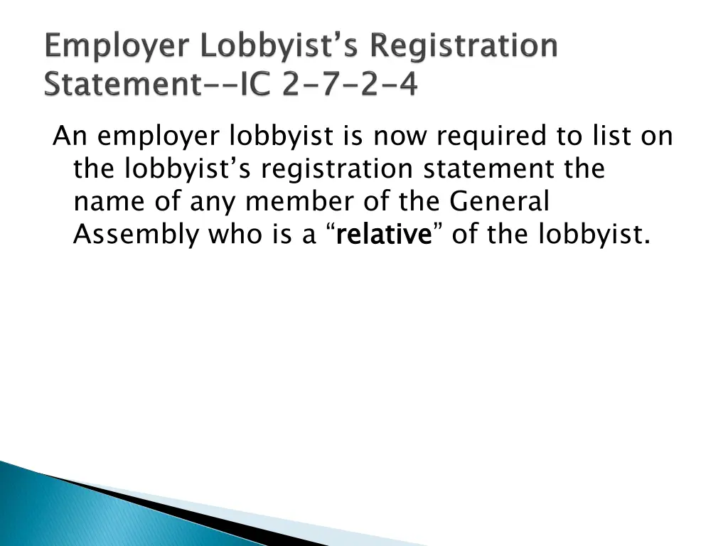 an employer lobbyist is now required to list