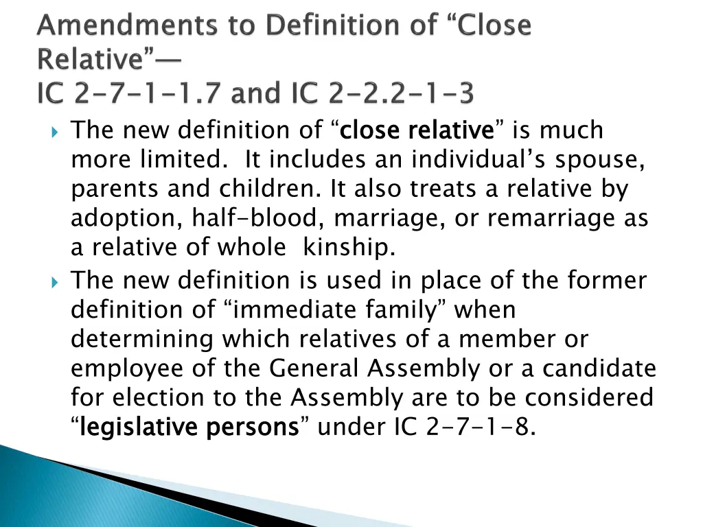 the new definition of close relative more limited